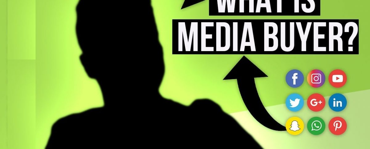 Become a media buyer in 2022